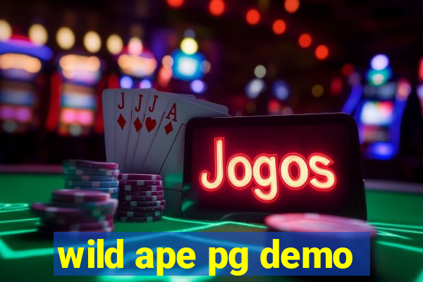 wild ape pg demo